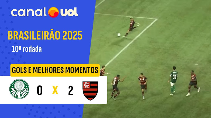 PALMEIRAS 0 X 2 FLAMENGO: COLADO NO LÍDER! VEJA OS GOLS E MELHORES MOMENTOS | 10ª RODADA BRASILEIRÃO