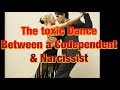 The [toxic] Dance between a Codependent &amp; Narcissist 💃🕺