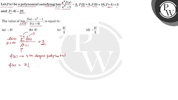 Let \( f(x) \) be a polynomial satisfying \( \lim _{x \rightarrow \...