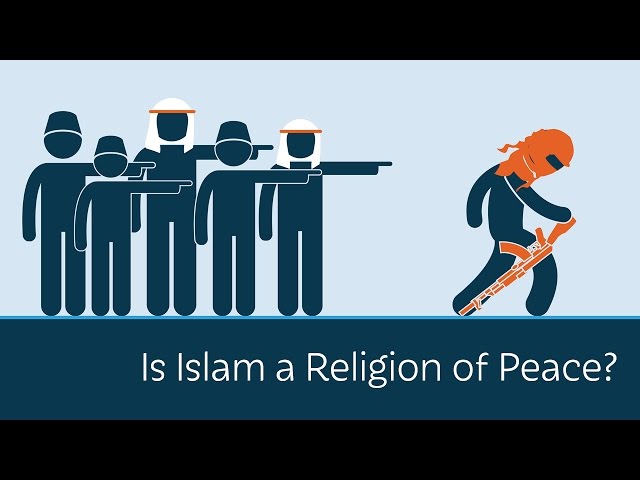 Is Islam a Religion of Peace? | 5 Minute Video class=