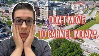 The GOOD and BAD of CARMEL INDIANA