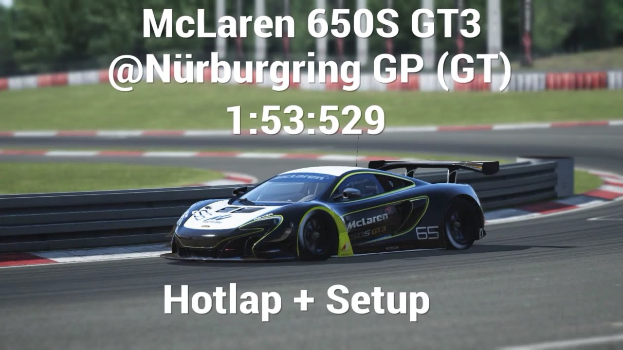 Assetto Corsa PS4 McLaren 650S GT3 Nürburgring GP (GT) Hotlap+Setup