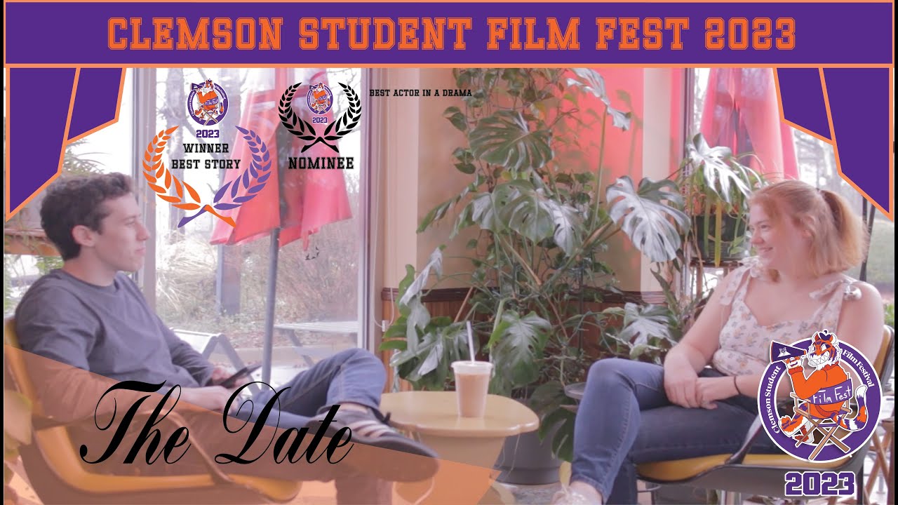The Date | Clemson Student Film Festival 2023