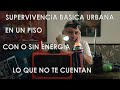 Supervivencia básica urbana en un piso con o sin energía