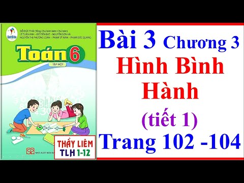 Video Toán Lớp 6 Bài 3 Chương 3 | Hình Bình Hành | Trang 102... - youtube