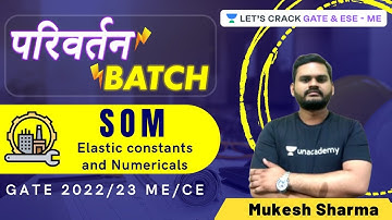 L10 | Elastic constants and Numericals | SOM | GATE/ESE 2022/23 | परिवर्तन Batch | Mukesh Sharma