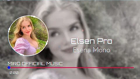Elsen Pro - Esena Mono (Remix 2023)