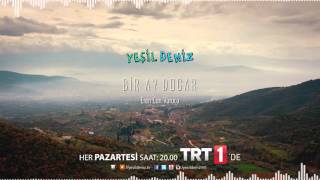 Bir Ay Doğar (Eren Can Vurucu) #YeşilDeniz / İlk Versiyon