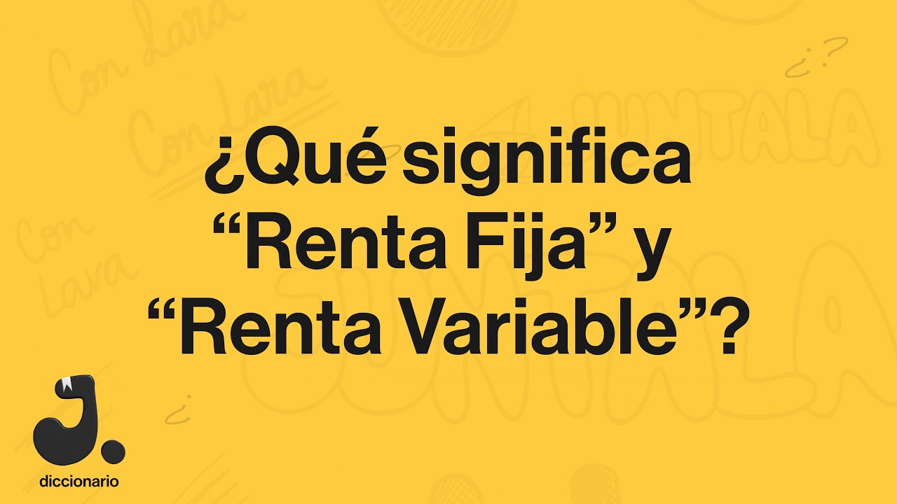 ¿Qué son la renta fija y la renta variable? - YouTube