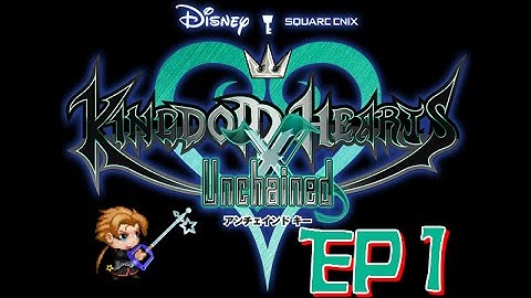 KH Unchained X - A Mobile Kingdom Hearts Game!!