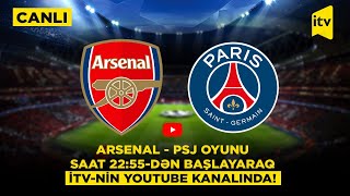 Thumbnail for UEFA Çempionlar Liqası, ilk yarımfinal oyunu | Arsenal - PSJ | CANLI