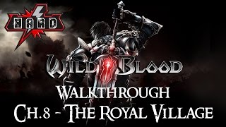 Wild Blood (by Gameloft) - iOS / Android - Walkthrough - Chapter 8 (Hard)