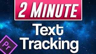 Quick Text Tracking Tutorial in Premiere Pro screenshot 3