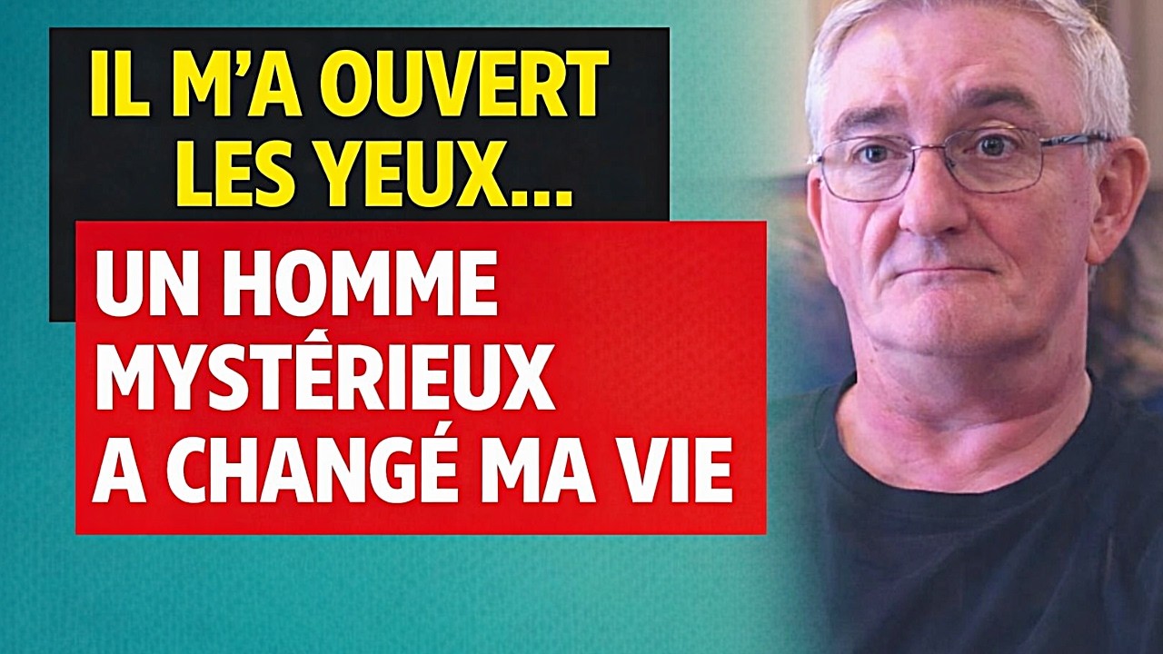 Un homme mystérieux a changé ma vie | Témoignage bouleversant de conversion