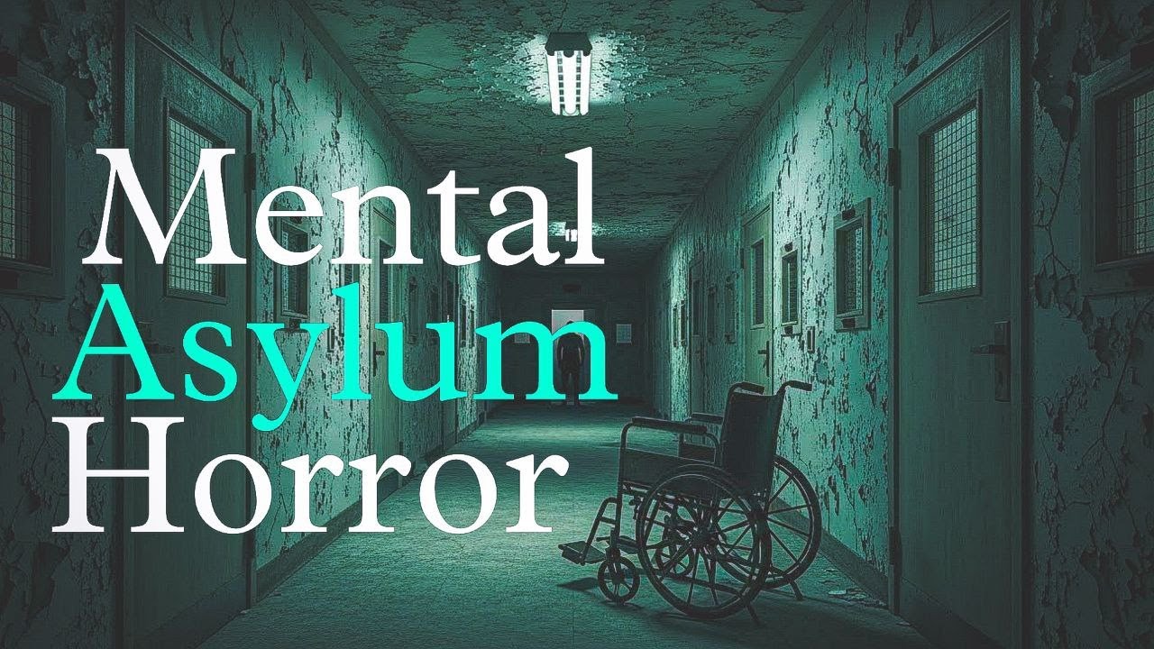 3 Scary TRUE Mental Asylum Horror Stories