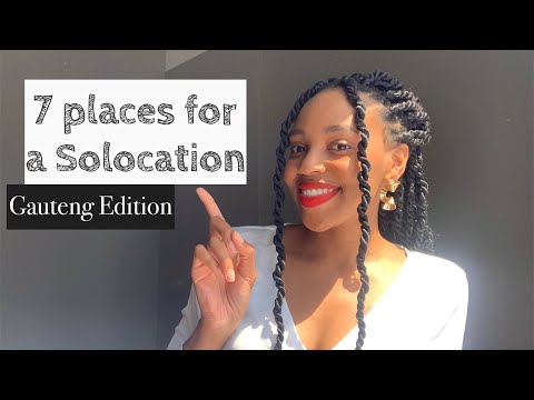 7 Places for a Solocation - Gauteng Edition | SOUTH AFRICAN YOUTUBER