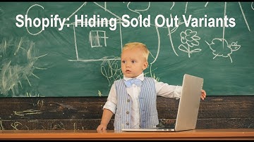 Shopify: How to Hide Sold Out Variants