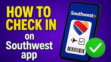 How To Check In On Southwest Airlines App (2025)
