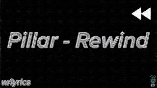 Pilller - Rewind (w/lyrics)