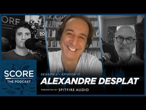 Score: The Podcast S3E11 | Alexandre Desplat’s dream was to get to Hollywood