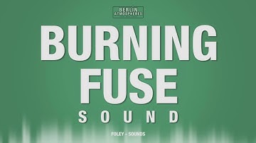 Burning Fuse SOUND EFFECT - Ignite and Burn Fuse Wunderkerze SOUNDS Lunte Brennt Anzünden SFX
