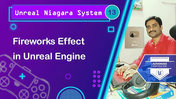 Fireworks Effect - Unreal Niagara System Tutorial 13 🚀