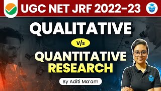 Full NTA UGC NET 2022-23 Paper 1 Research Aptitude | Qualitative vs Quantitative Research by Aditi Mam Update