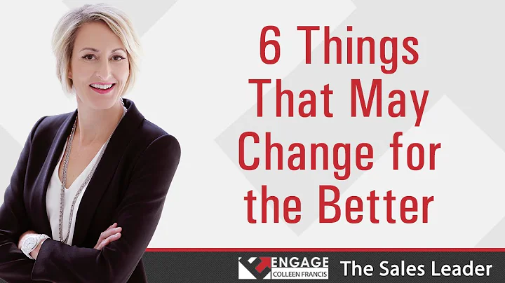 6 Things That May Change for the Better