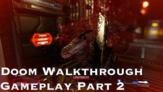 Doom Walkthrough Gameplay Part 2 : Chainsaw