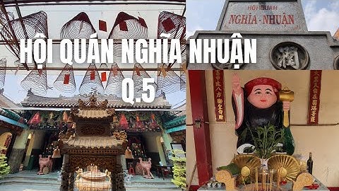 Tết nguyên tiêu viếng ngôi miếu cổ kính ở quận 5: Hội quán Nghĩa Nhuận (Chùa Quan Đế)