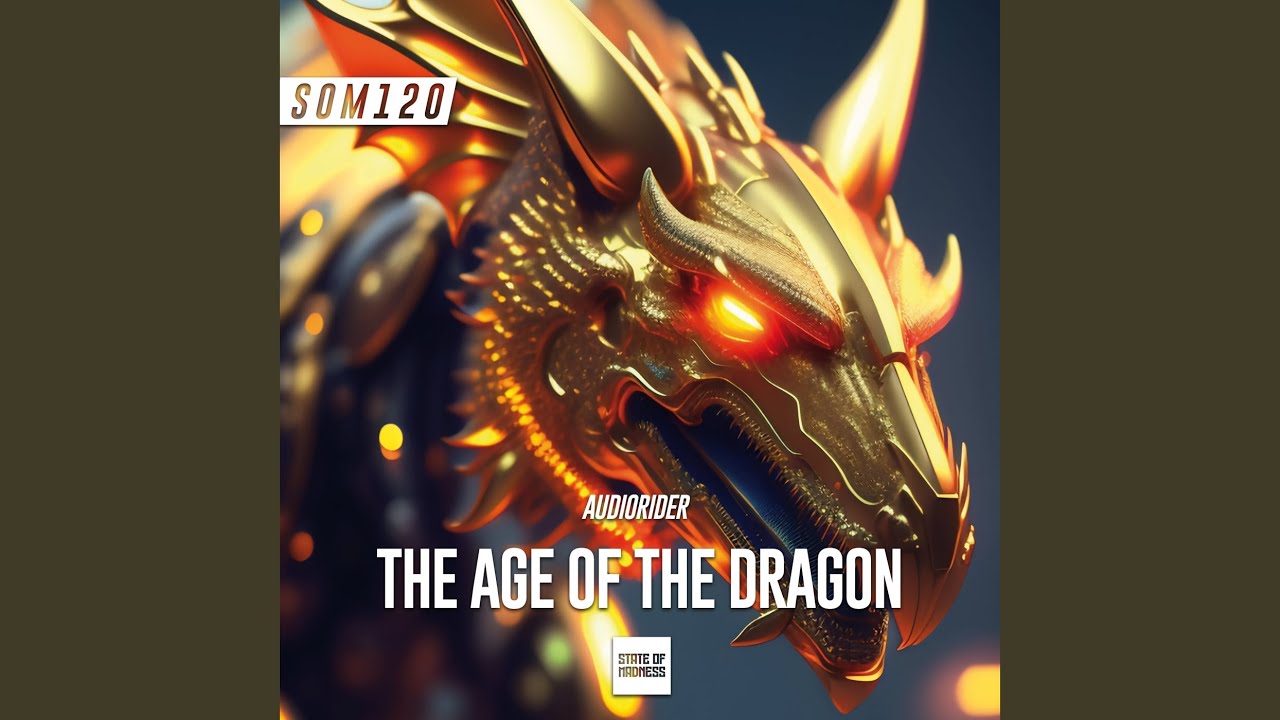 The Age Of The Dragon (Original Mix) - YouTube