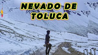 NEVADO DE TOLUCA cubierto de NIEVE // Jamás lo había visto así