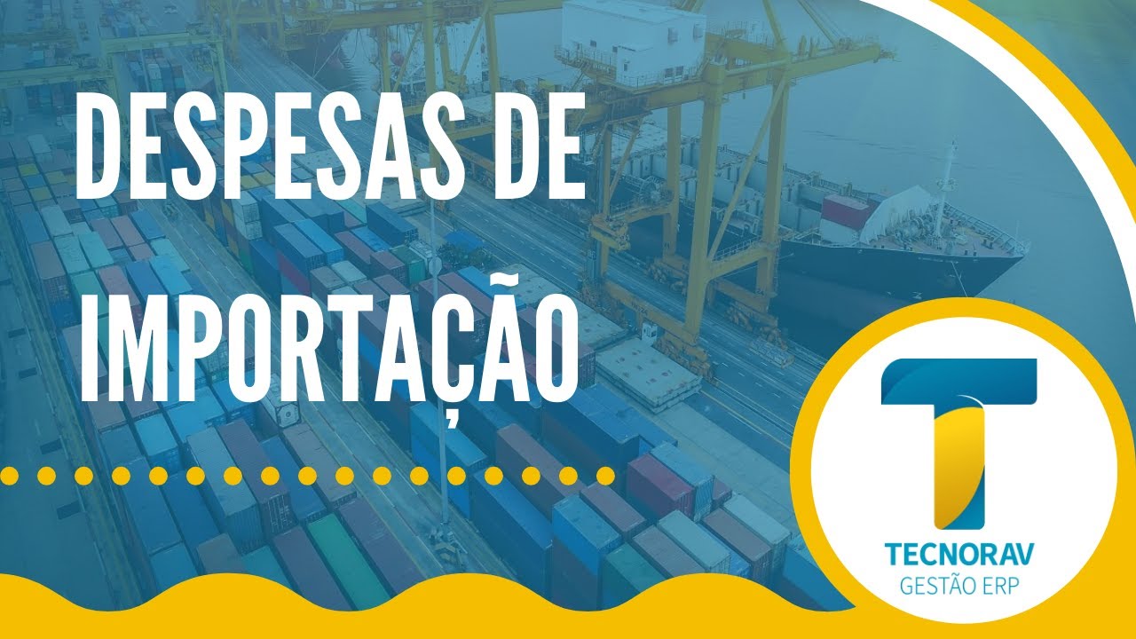 Despesas de Importação - TOTVS Protheus