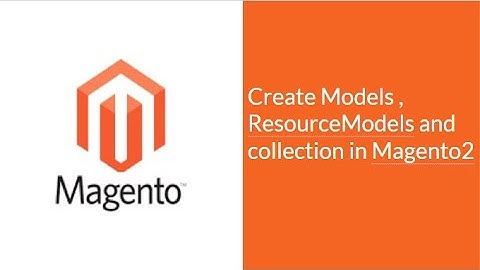 Magento2 module development - Create Models,ResourceModel and collection