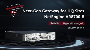 Next-Gen Gateway for HQ Sites — NetEngine AR8700-8