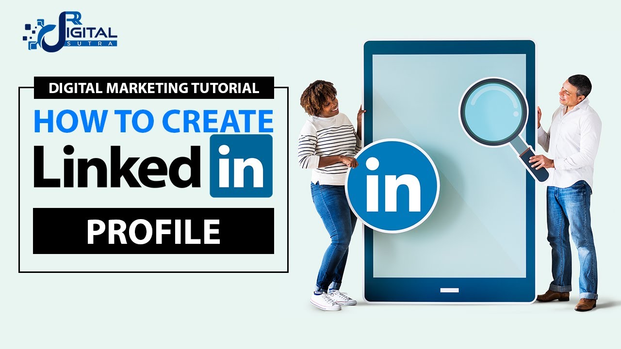 HOW TO CREATE LINKEDIN PROFILE | SOCIAL MEDIA MARKETING TUTORIAL - YouTube