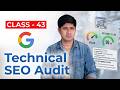 Class 43 - Technical SEO Audit | Website Audit - Advanced SEO Course 2026 - GEO Course - SEO Course