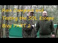 Rain Campout and Testing the SOL Escape Bivy PART 2