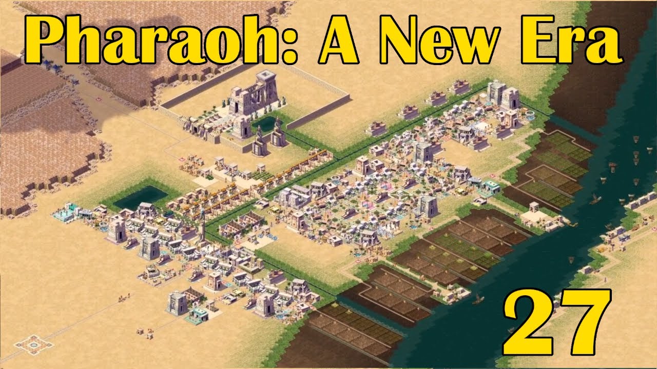Leecros Plays: Pharaoh: A New Era - Seti in the Valley