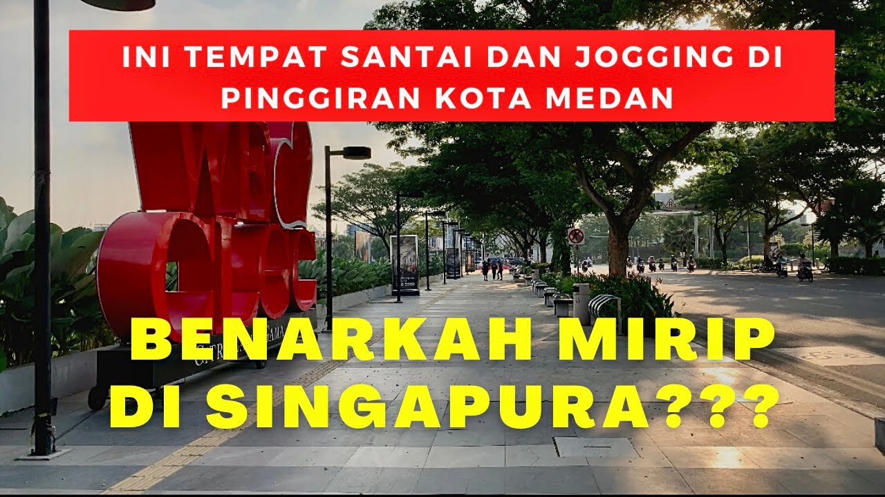 Citraland Gama City Medan Kota Mandiri Tempat Untuk Joging Dan Bersantai