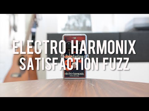 Electro Harmonix Satisfaction Fuzz (demo)