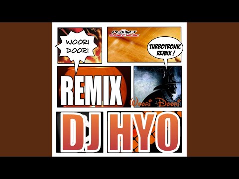 Woori Doori (Turbotronic Remix Edit)