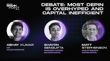 Breakpoint 2024: Debate: Most DePIN Is Overhyped and Capital Inefficient