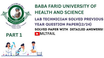 BFUHS LAB TECHNICIAN PREVIOUS YEAR QUESTION PAPER 12/2024 Part1 .Lab technician question answers |