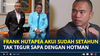 FRANK Hutapea Bluntly Admits He Hasn't Spoken to Hotman Paris in 1 Year, They Have Gone Separate ...