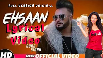 Ehsaan Official Lyrical Video ( Full Audio Version ) Gurj Sidhu - Snappy - First Records