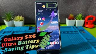S26 Ultra battery saving tips