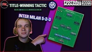 Title-Winning FM22 Tactic | Inter Milan 5-2-3 in Football Manager 2022