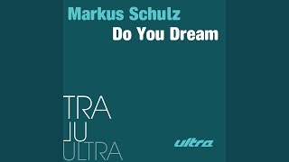 Do You Dream (Original Mix)