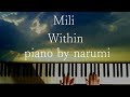 Mili - Within / piano cover by narumi ピアノカバー(Goblin Slayer Episode 12 Insert Song)